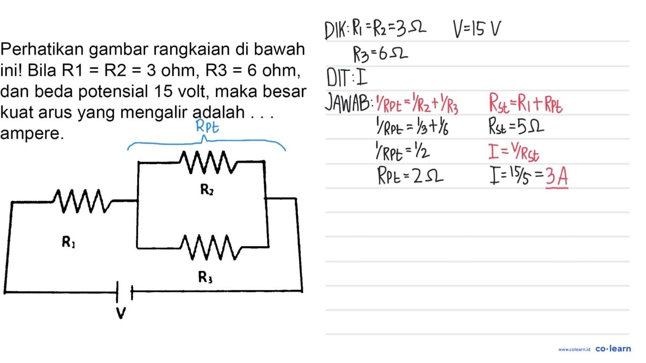 Perhatikan gambar rangkaian di bawah ini! Bila R 1=R 2=3