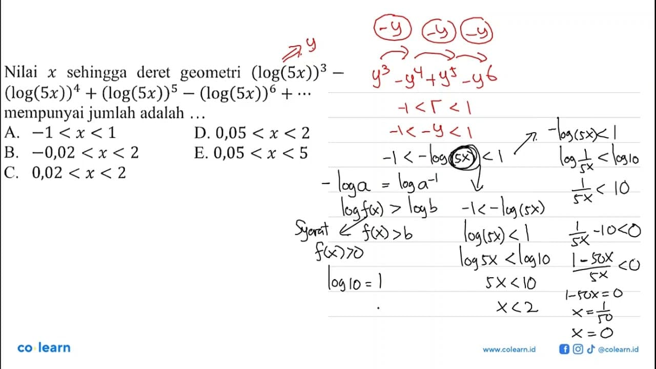 Nilai x sehingga deret geometri (log (5x))^3-(log