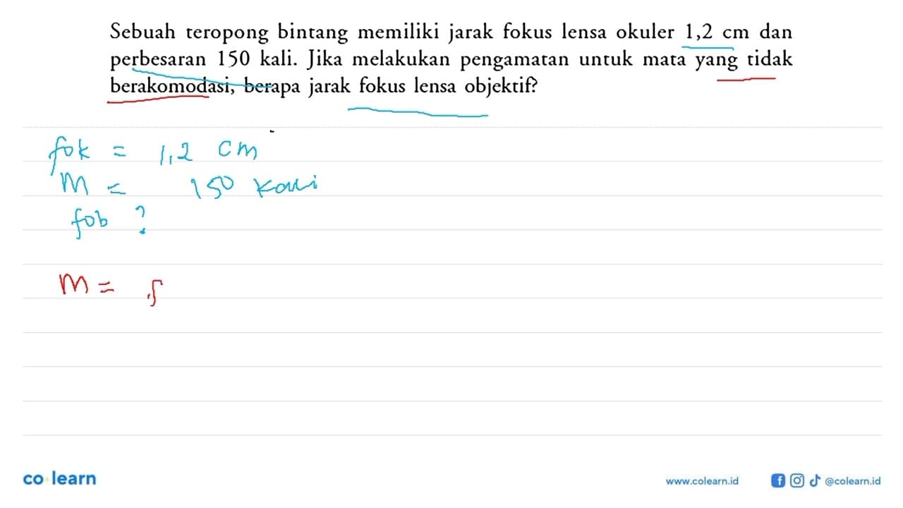 Sebuah teropong bintang memiliki jarak fokus lensa okuler