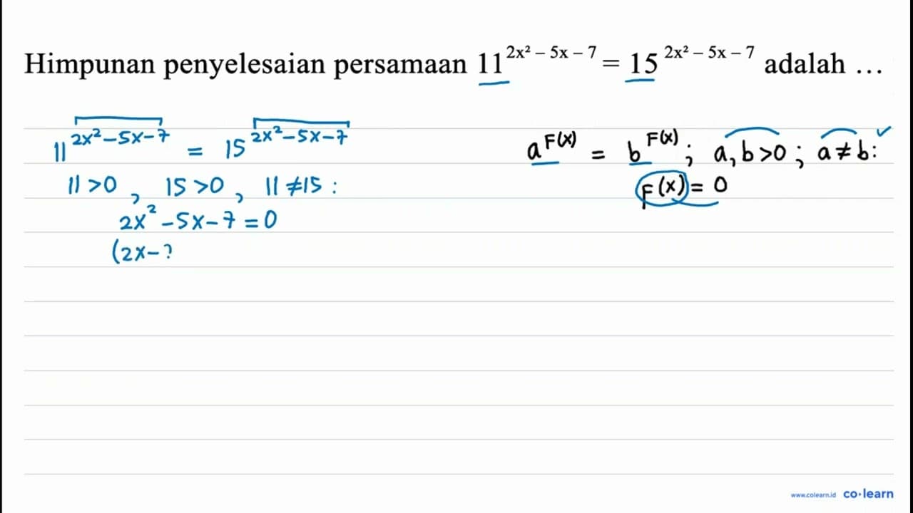 Himpunan penyelesaian persamaan 11^(2 x^(2)-5 x-7)=15^(2