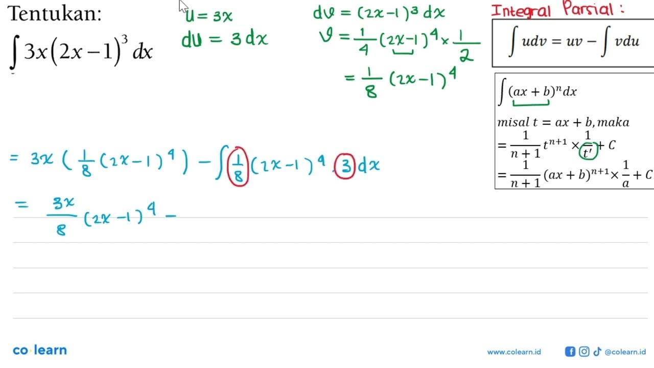 Tentukan: integral 3x(2x-1)^3 dx