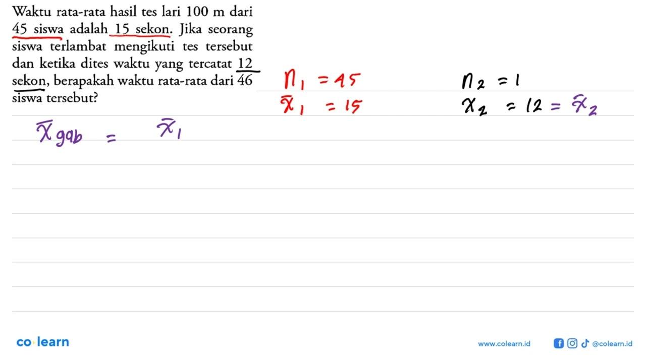 Waktu rata-rata hasil tes lari 100 m dari 45 siswa adalah