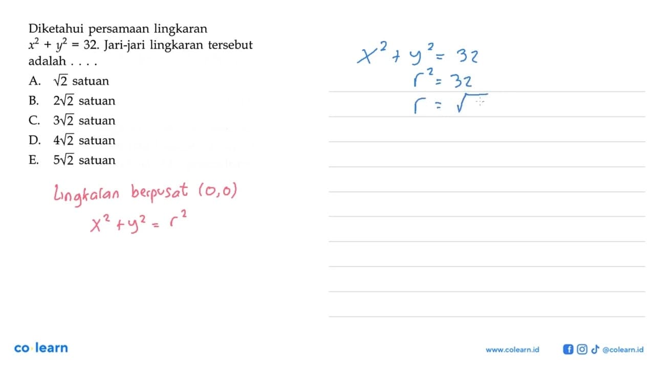 Diketahui persamaan lingkaran x^2+y^2=32. Jari-jari