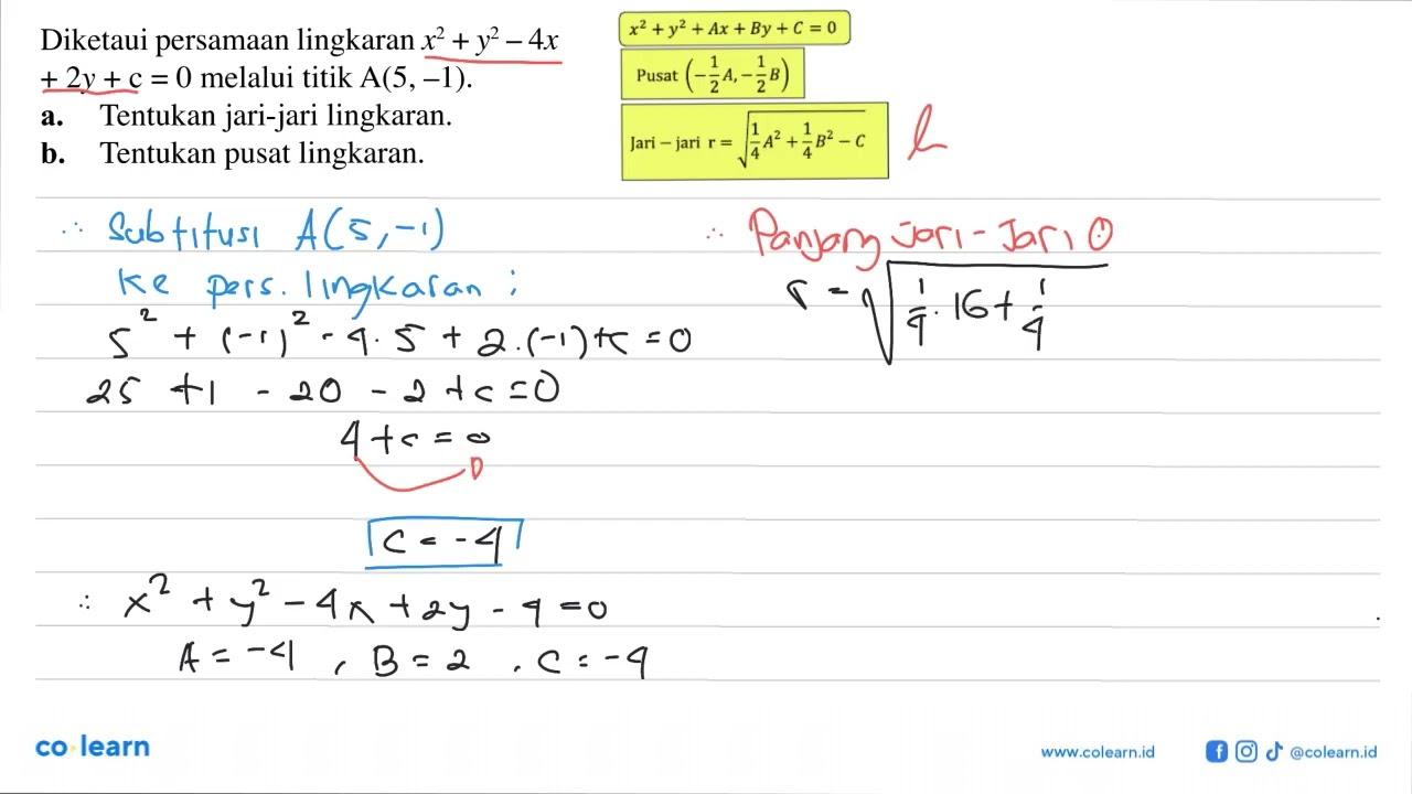 Diketaui persamaan lingkaran x^2+y^2-4x+2y+c=0 melalui