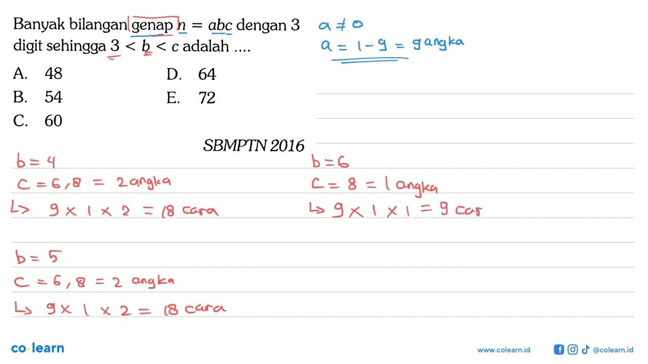 Banyak bilangan genap n=abc dengan 3 digit sehingga 3<b<c