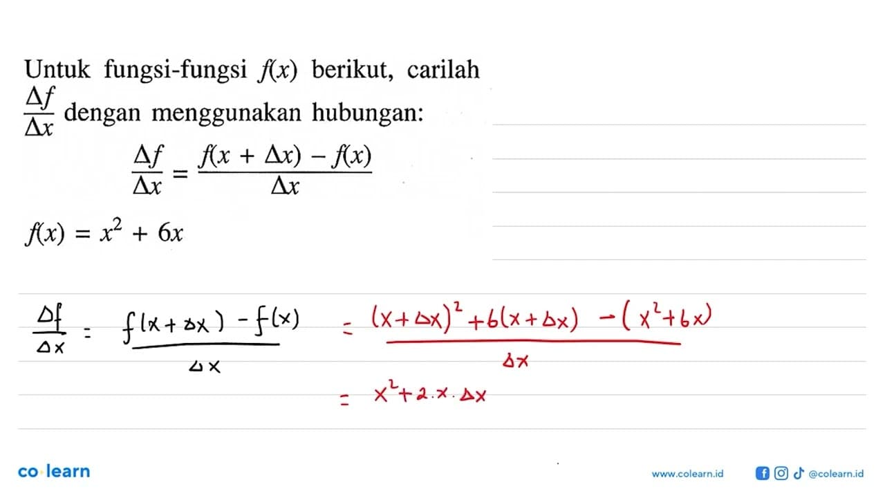 Untuk fungsi-fungsi f(x) berikut, carilah (delta f)/(delta