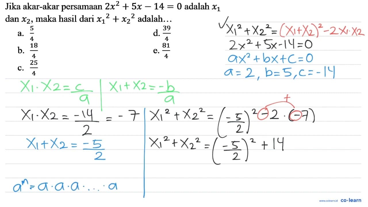 Jika akar-akar persamaan 2 x^(2)+5 x-14=0 adalah x_(1) dan