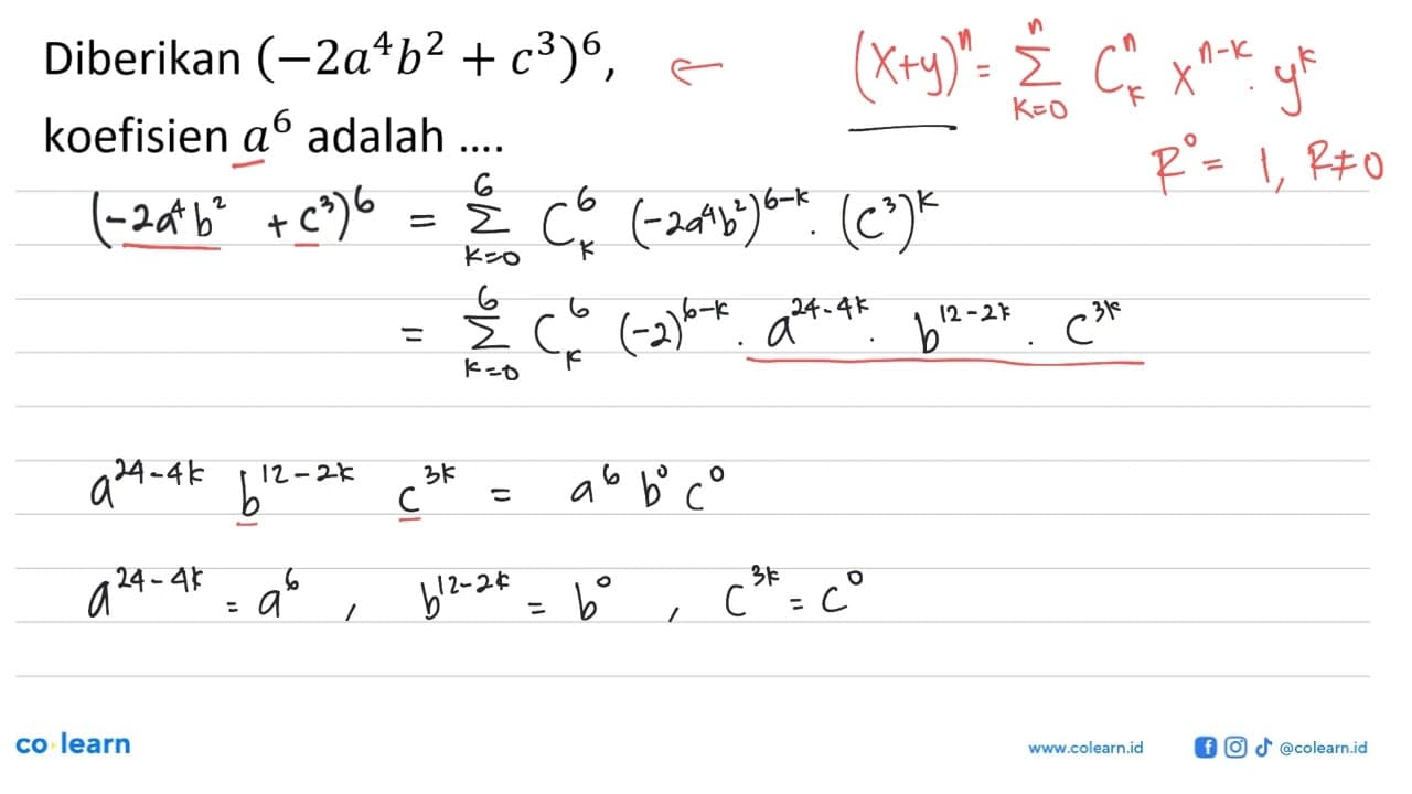 Diberikan (-2a^4b^2+c^3)^6, koefisien a^6 adalah....