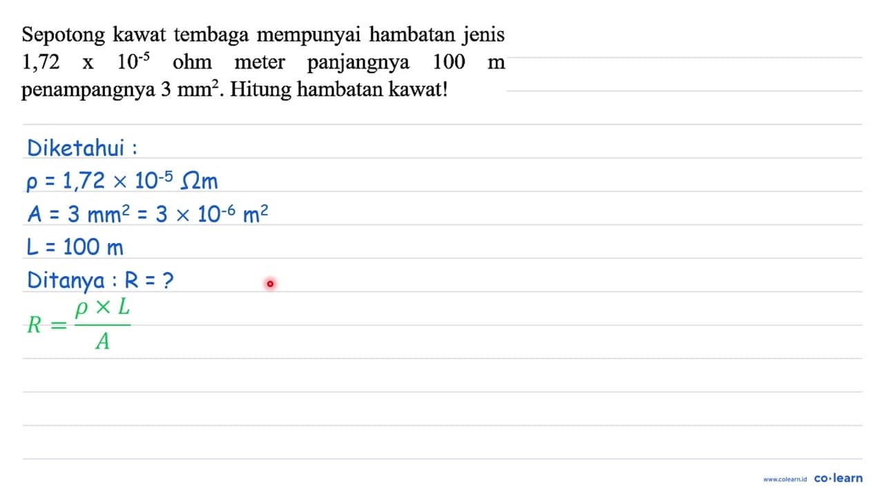 Sepotong kawat tembaga mempunyai hambatan jenis 1,72 x