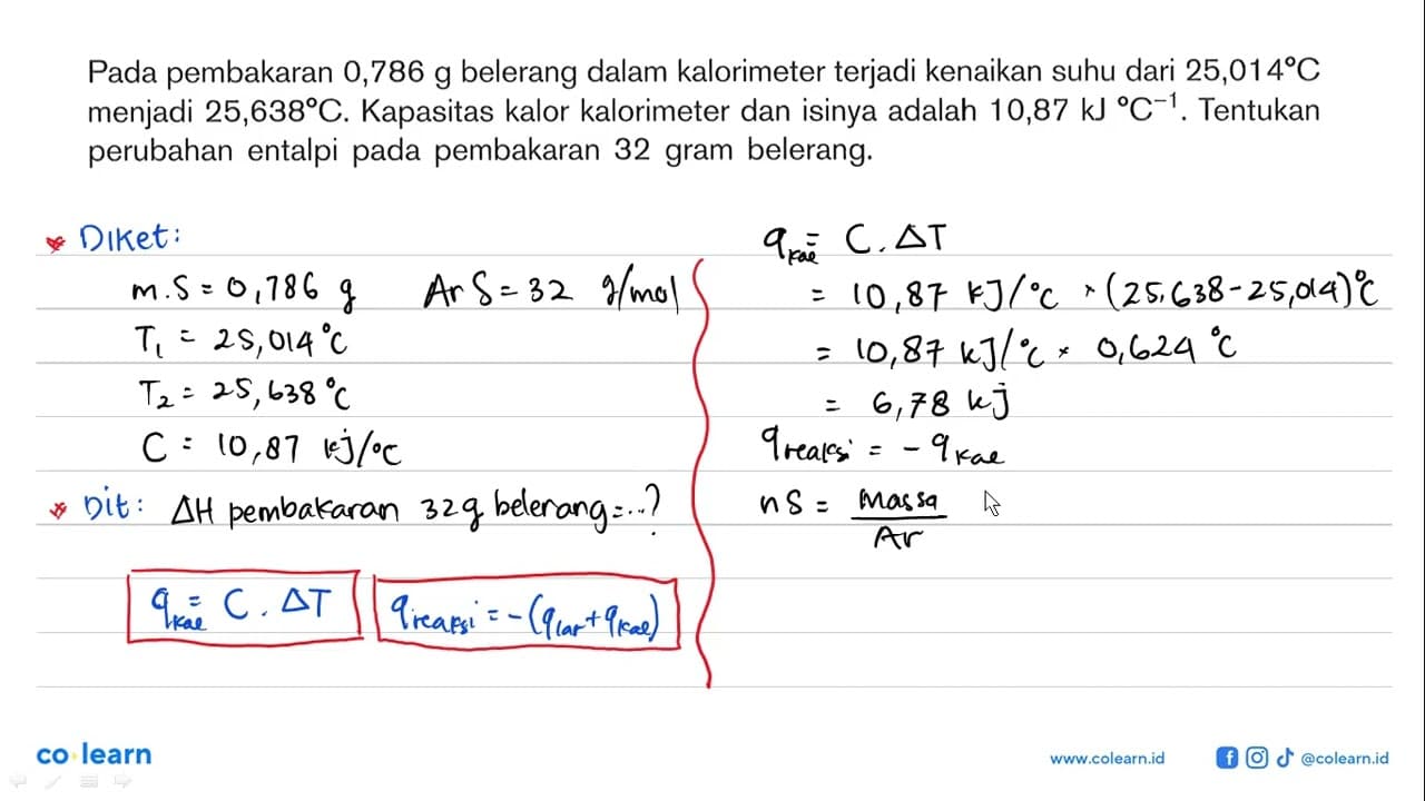 Pada pembakaran 0,786 g belerang dalam kalorimeter terjadi