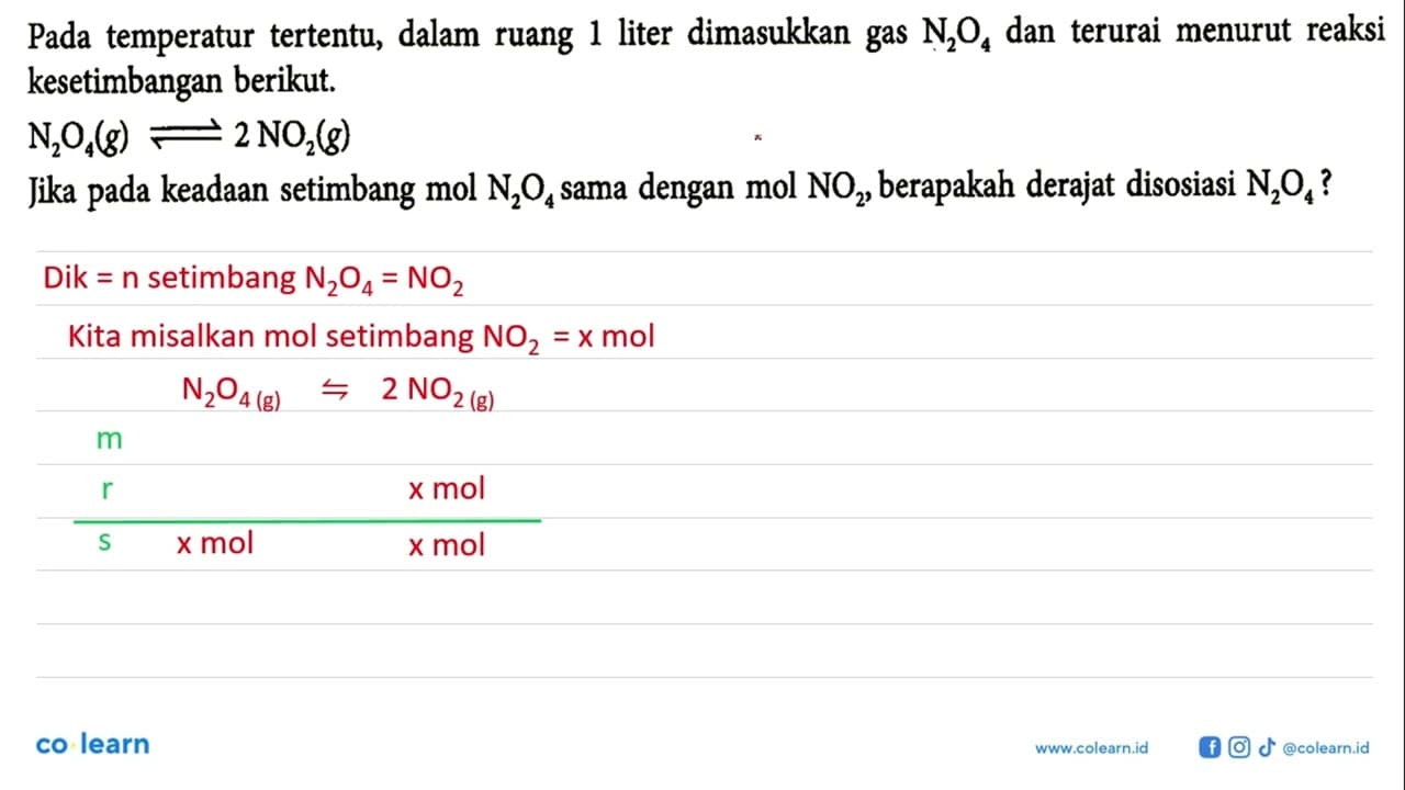 Pada temperatur tertentu, dalam ruang 1 liter dimasukkan