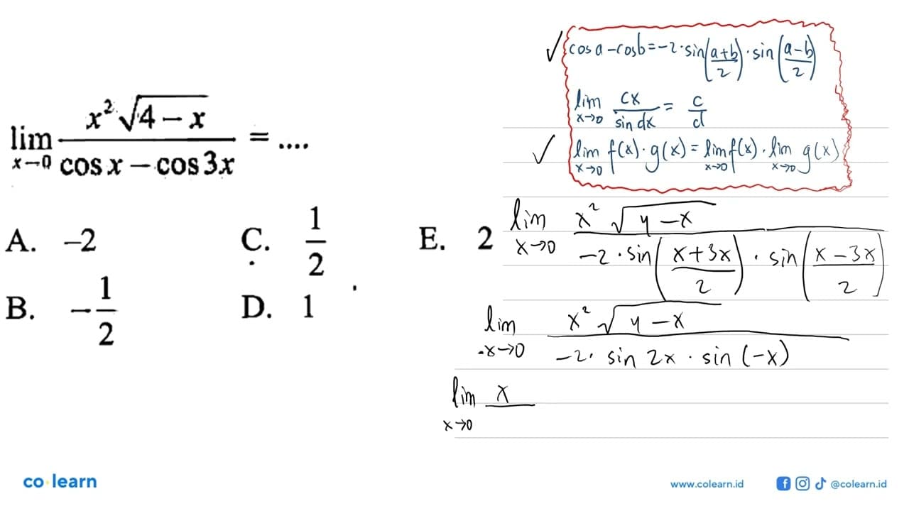 lim x->0 x^2akar(4-x)/(cos x- cos 3x)