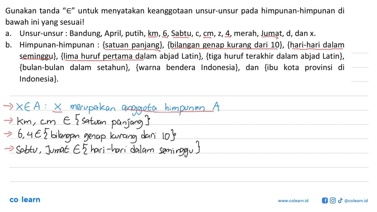 Gunakan tanda "e" untuk menyatakan keanggotaan unsur-unsur