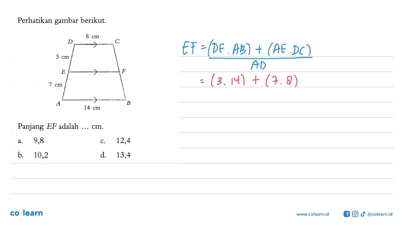 Perhatikan gambar berikut. A 14 cm B F C 8 cm D 3 cm E 7 cm