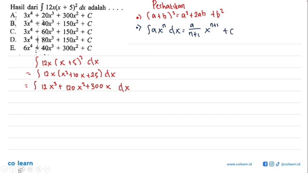 Hasil dari integral 12x(x+5)^2 dx adalah ...