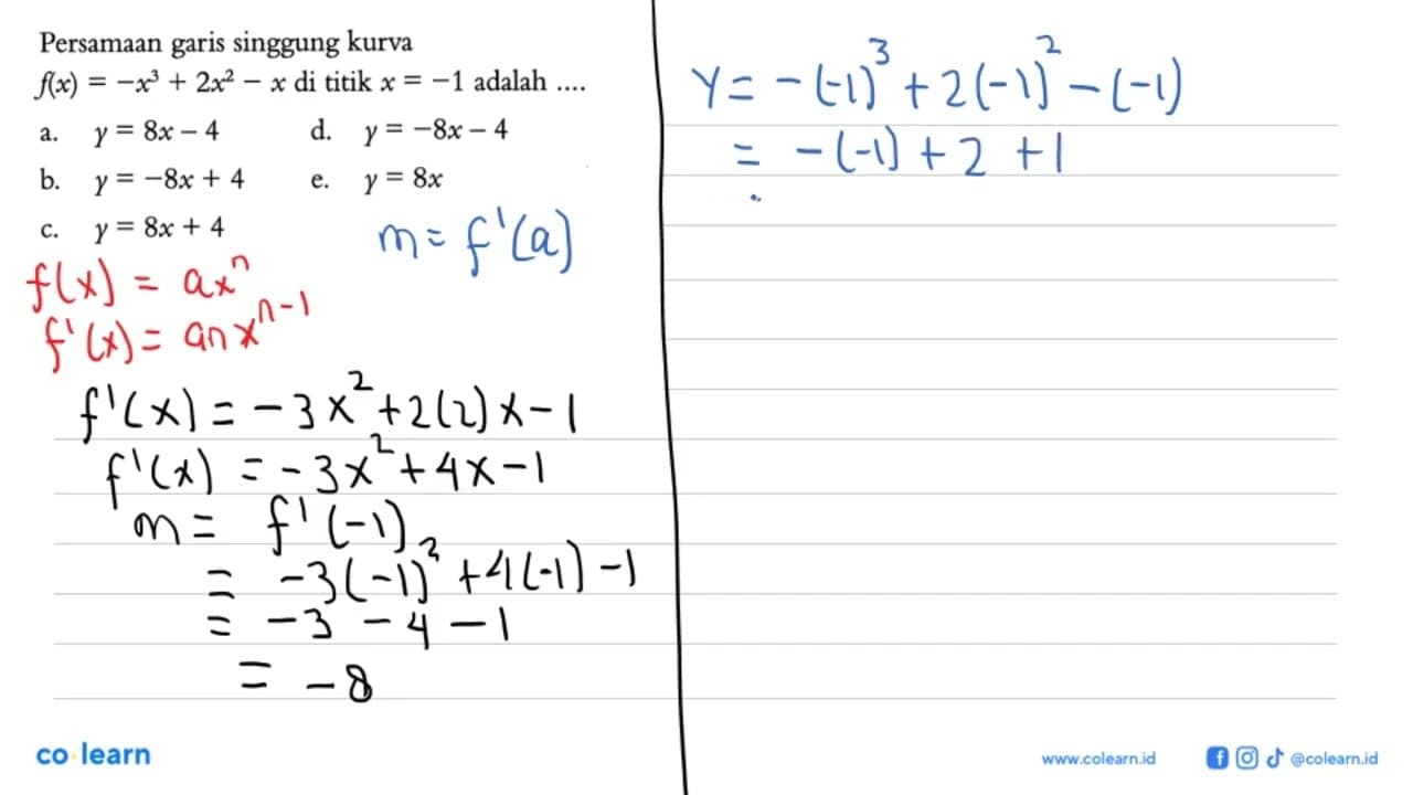 Persamaan garis singgung kurva f(x)=-x^3+2x^2-x di titik