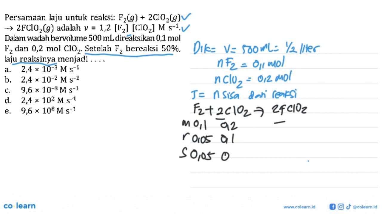 Persamaan laju untuk reaksi: F2(g) + 2ClO2(g) -> 2FCIO2(g)