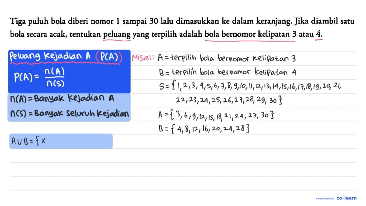 Tiga puluh bola diberi nomor 1 sampai 30 lalu dimasukkan ke