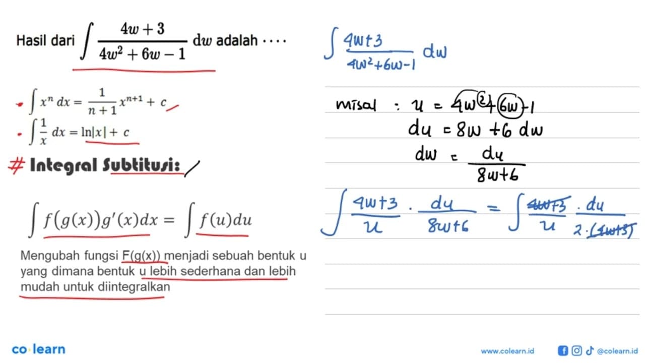 Hasil dari integral 4w+3/4 w^2+6w-1 dw adalah...