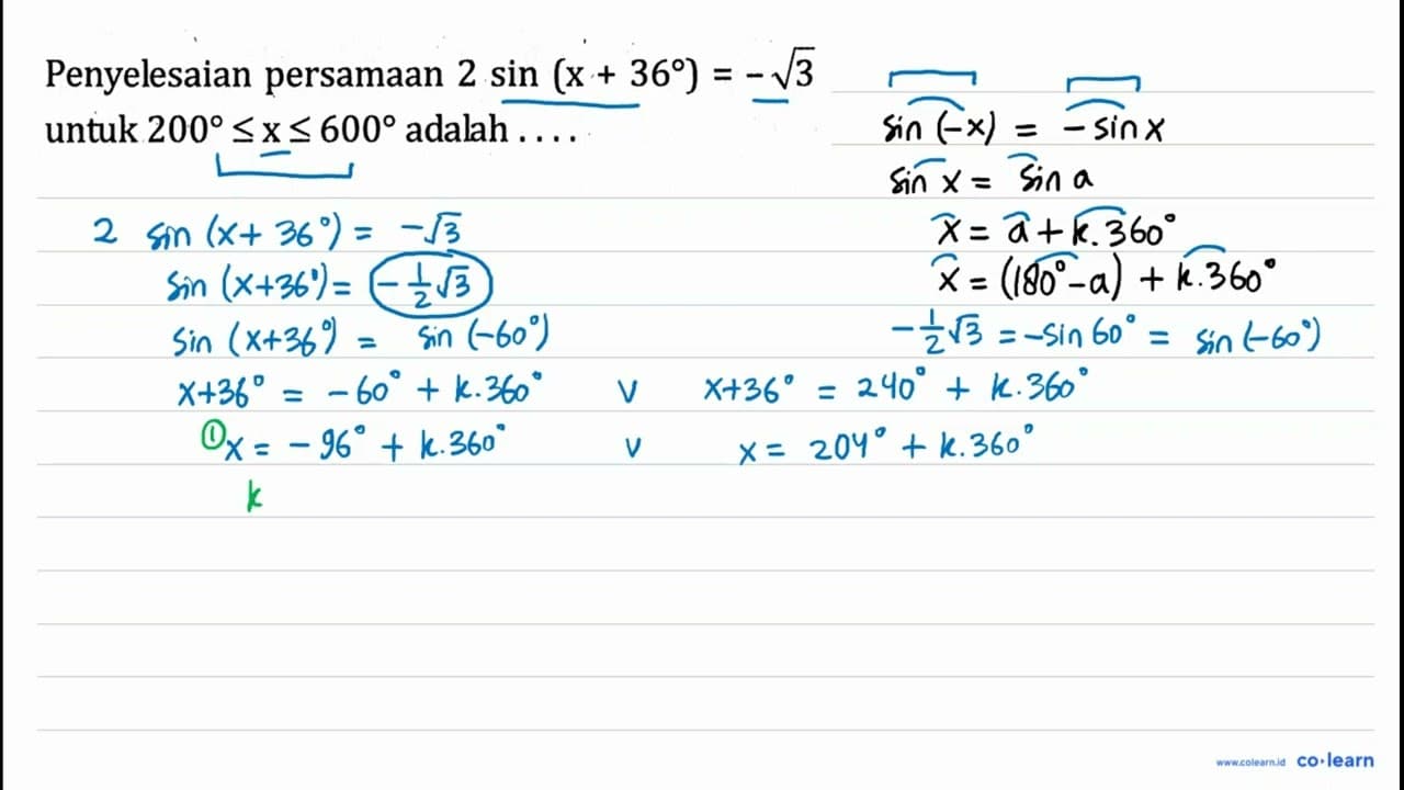 Penyelesaian persamaan 2sin(x+36)=-akar(3) untuk