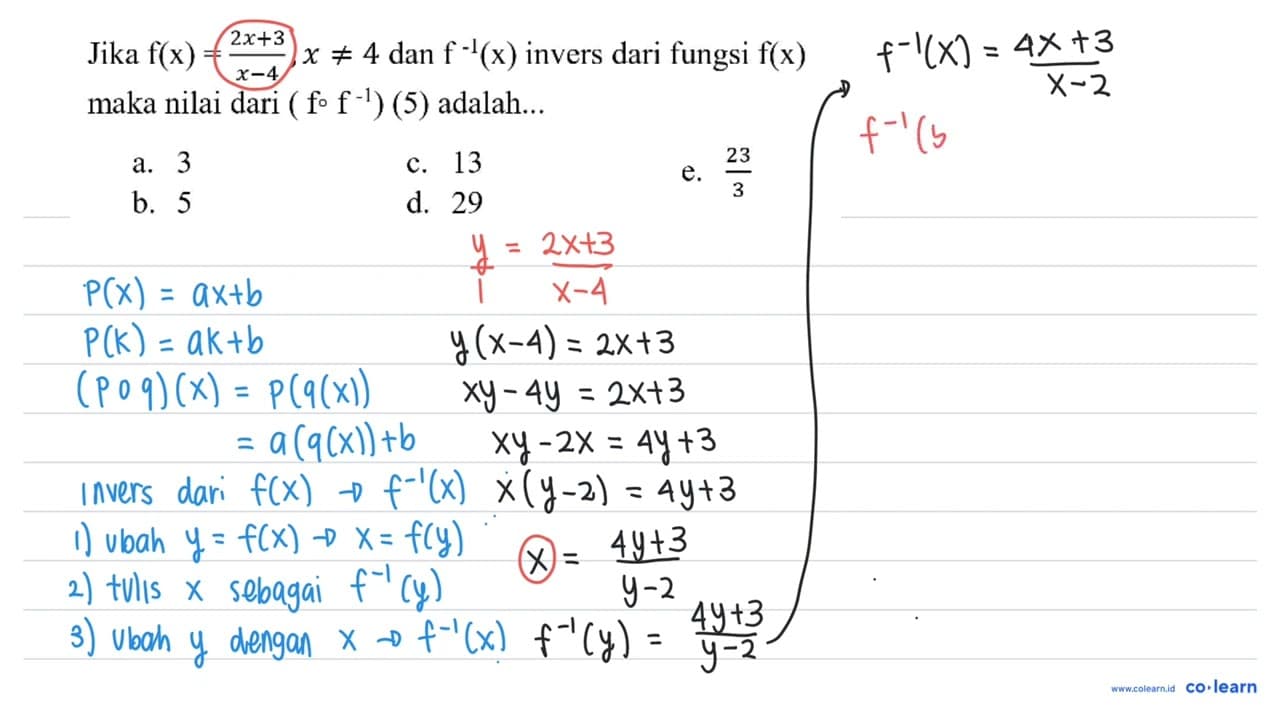 Jika f(x)=(2 x+3)/(x-4), x =/= 4 dan~^(-1)(x) invers dari