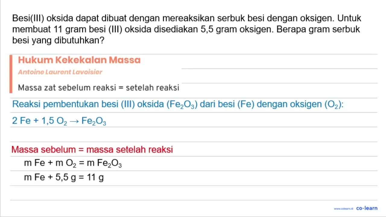 Besi (III) oksida dapat dibuat dengan mereaksikan serbuk