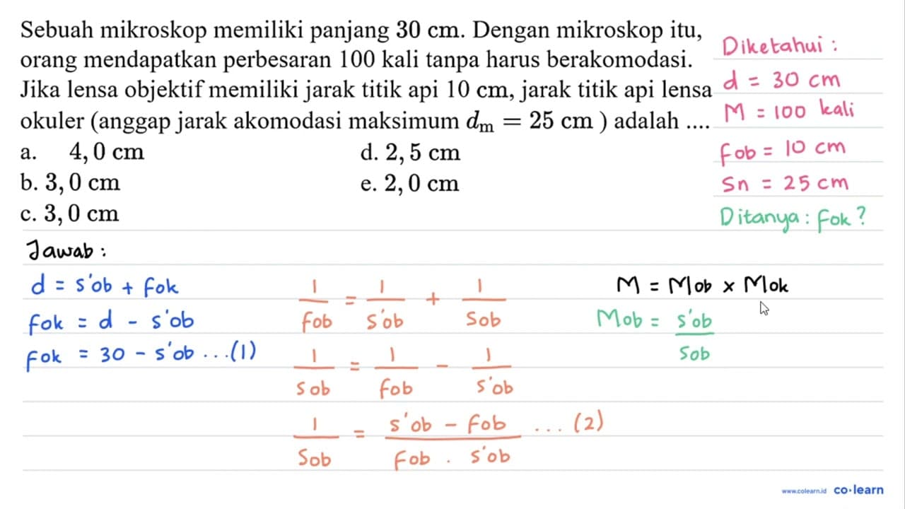 Sebuah mikroskop memiliki panjang 30 cm . Dengan mikroskop