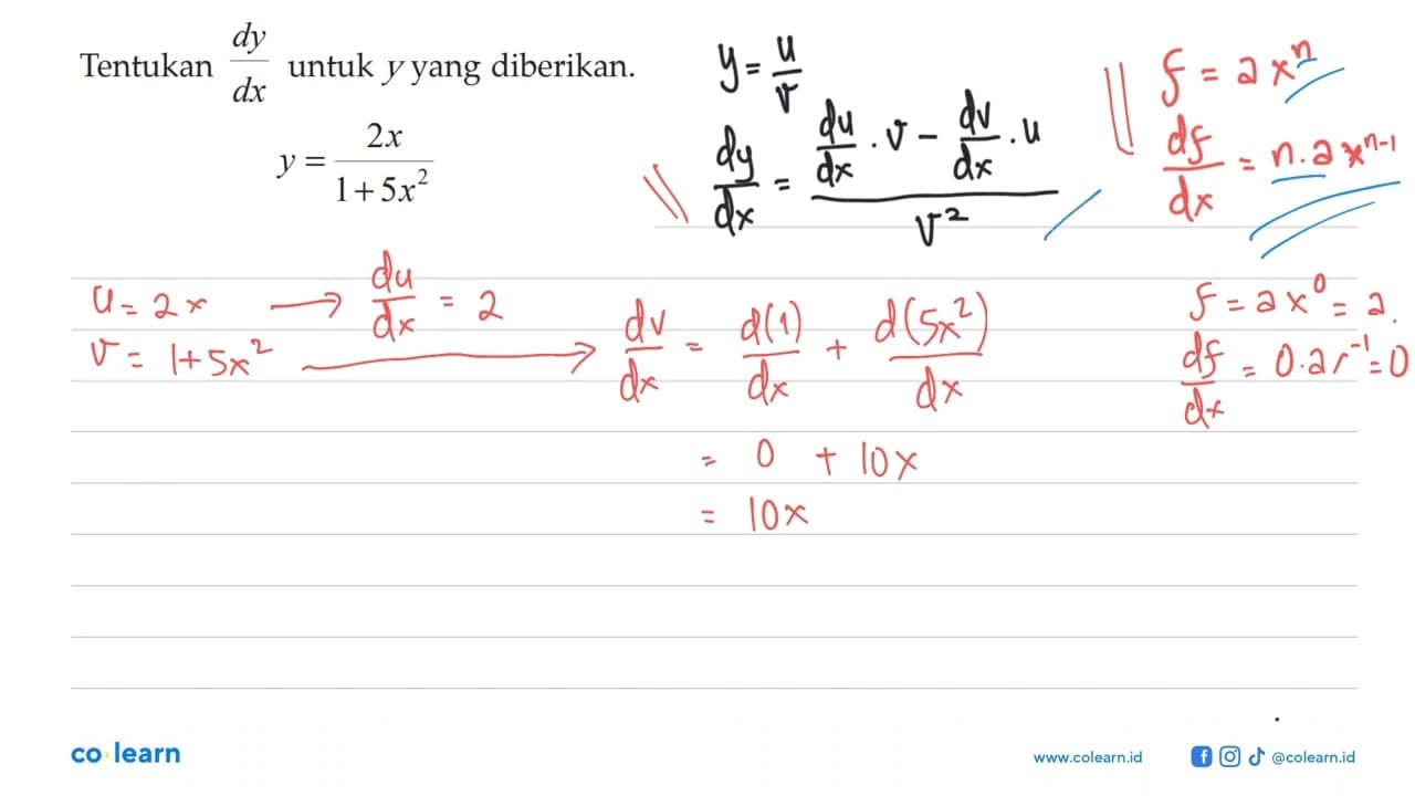 Tentukan (dy)/(dx) untuk y yang diberikan.y=(2x)/(1+5x^2)