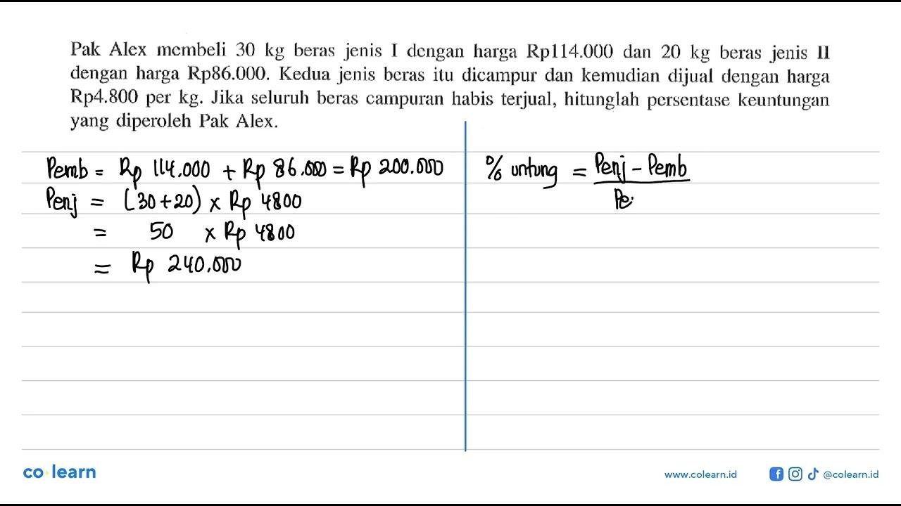 Pak Alex membeli 30 kg beras jenis I dengan harga Rp114.000