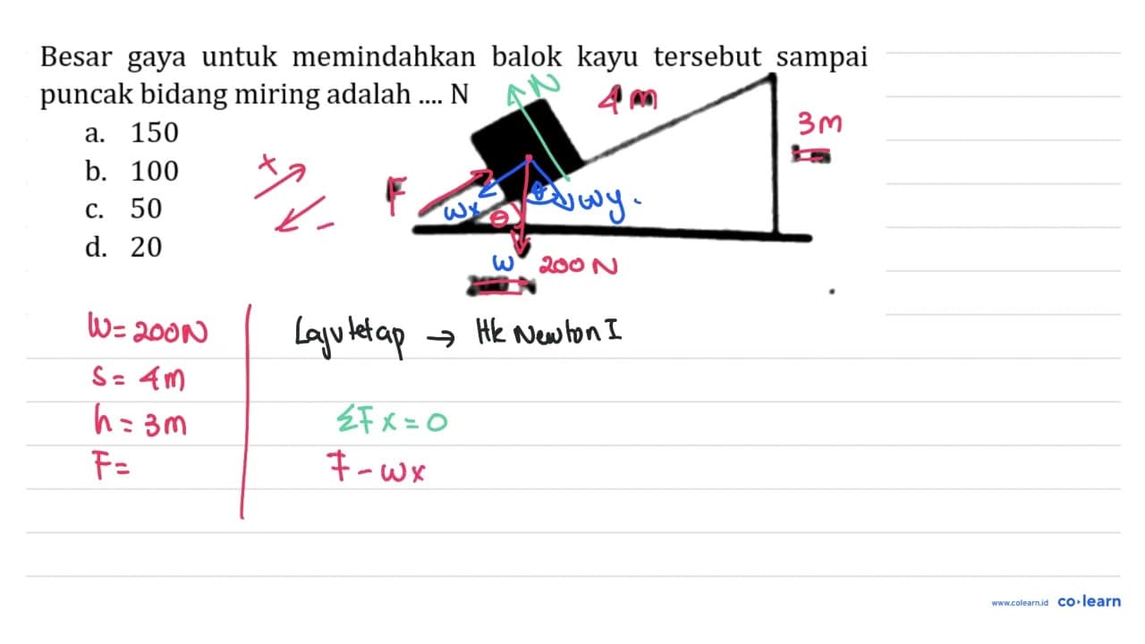 Besar gaya untuk memindahkan balok kayu tersebut sampai