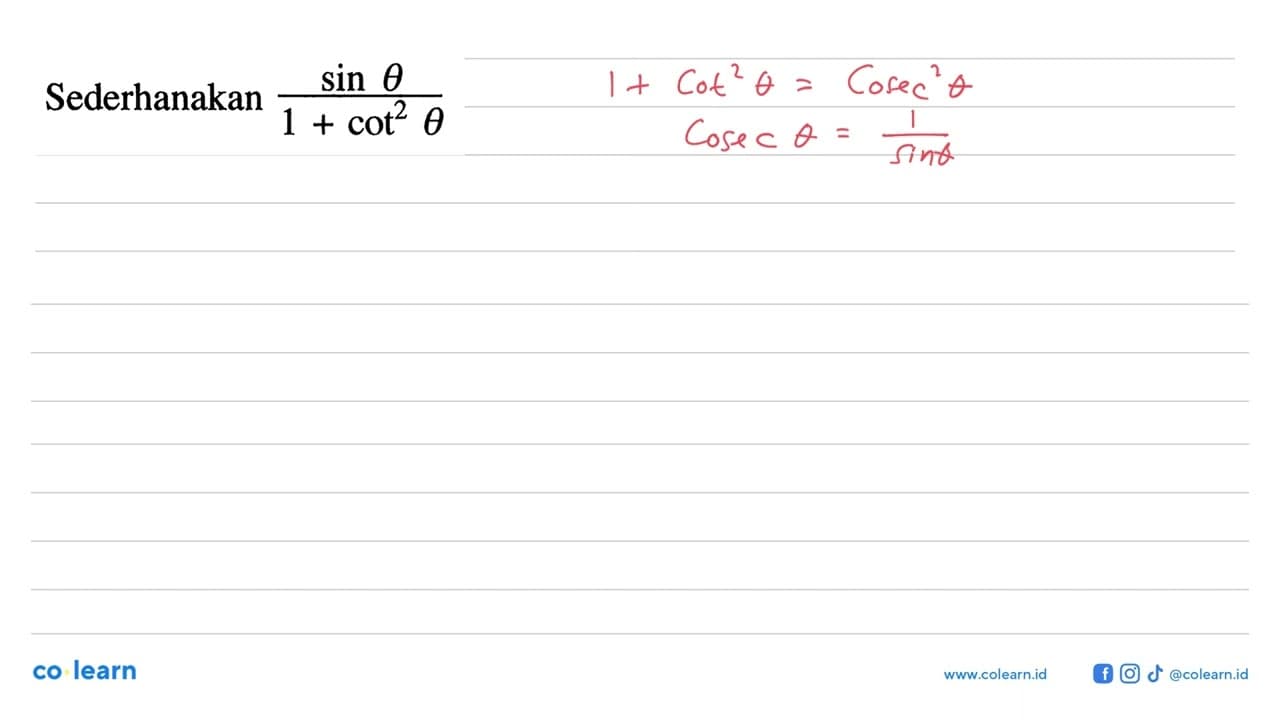 Sederhanakan sin theta/(1+cot^2 theta)