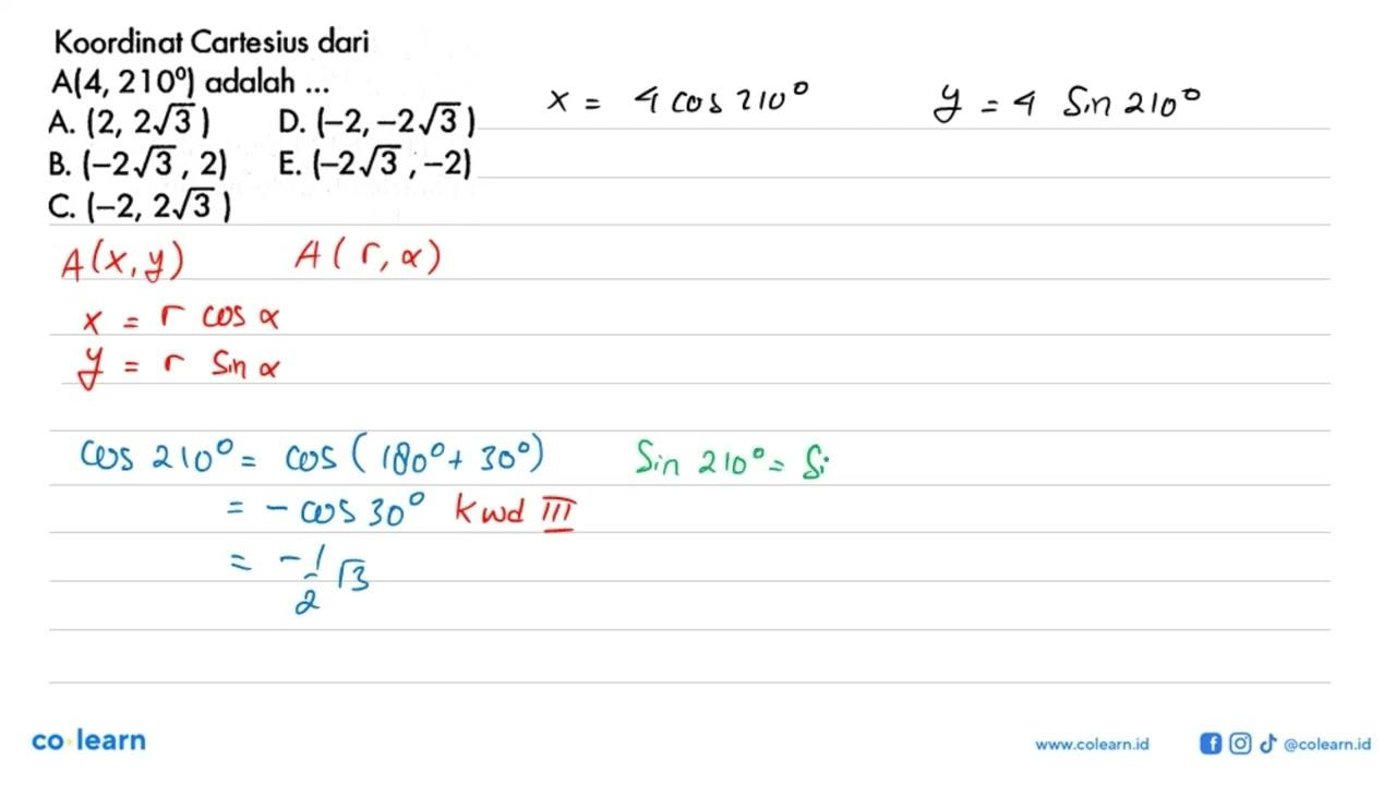 Koordinat Cartesius dari A(4,210) adalah ...