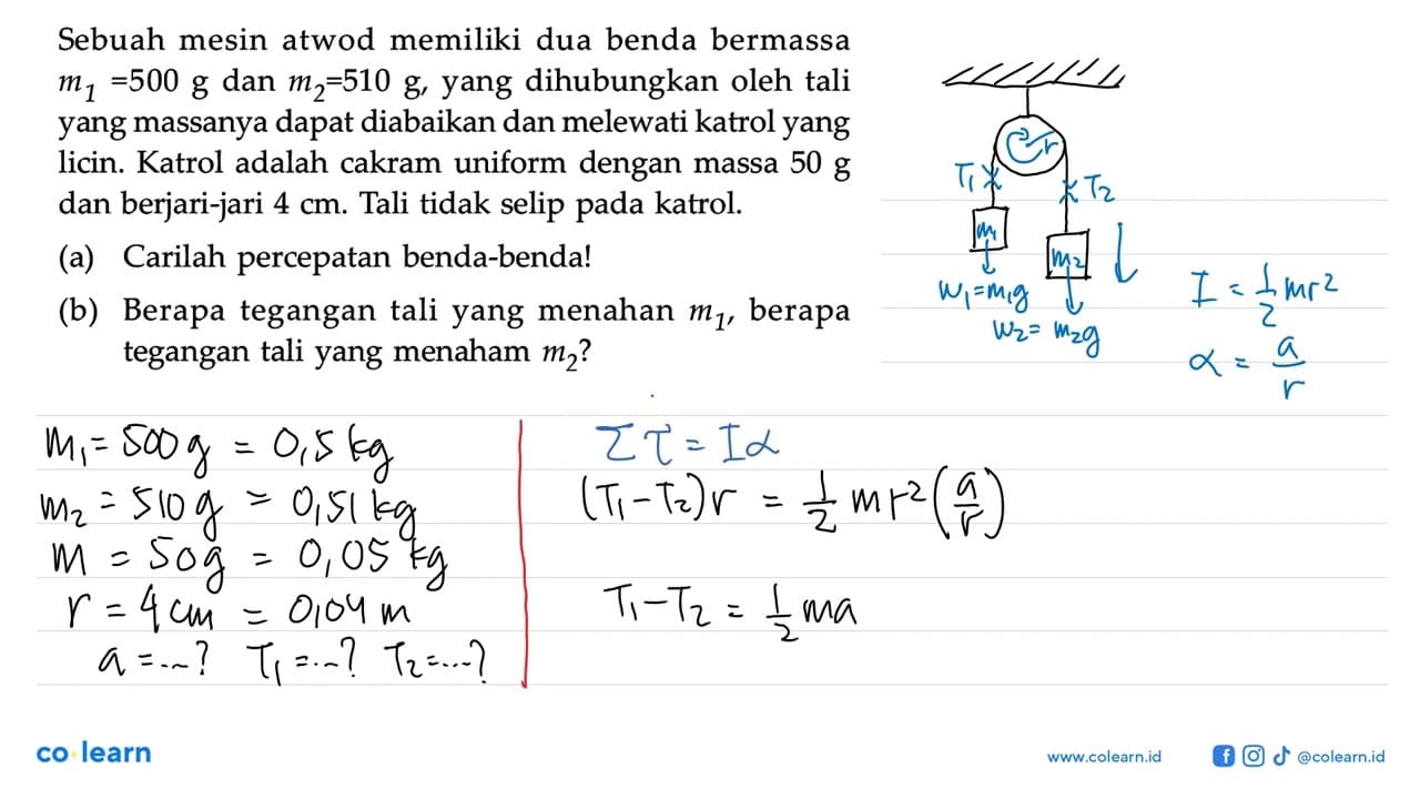 Sebuah mesin atwod memiliki dua benda bermassa m1 =500 g