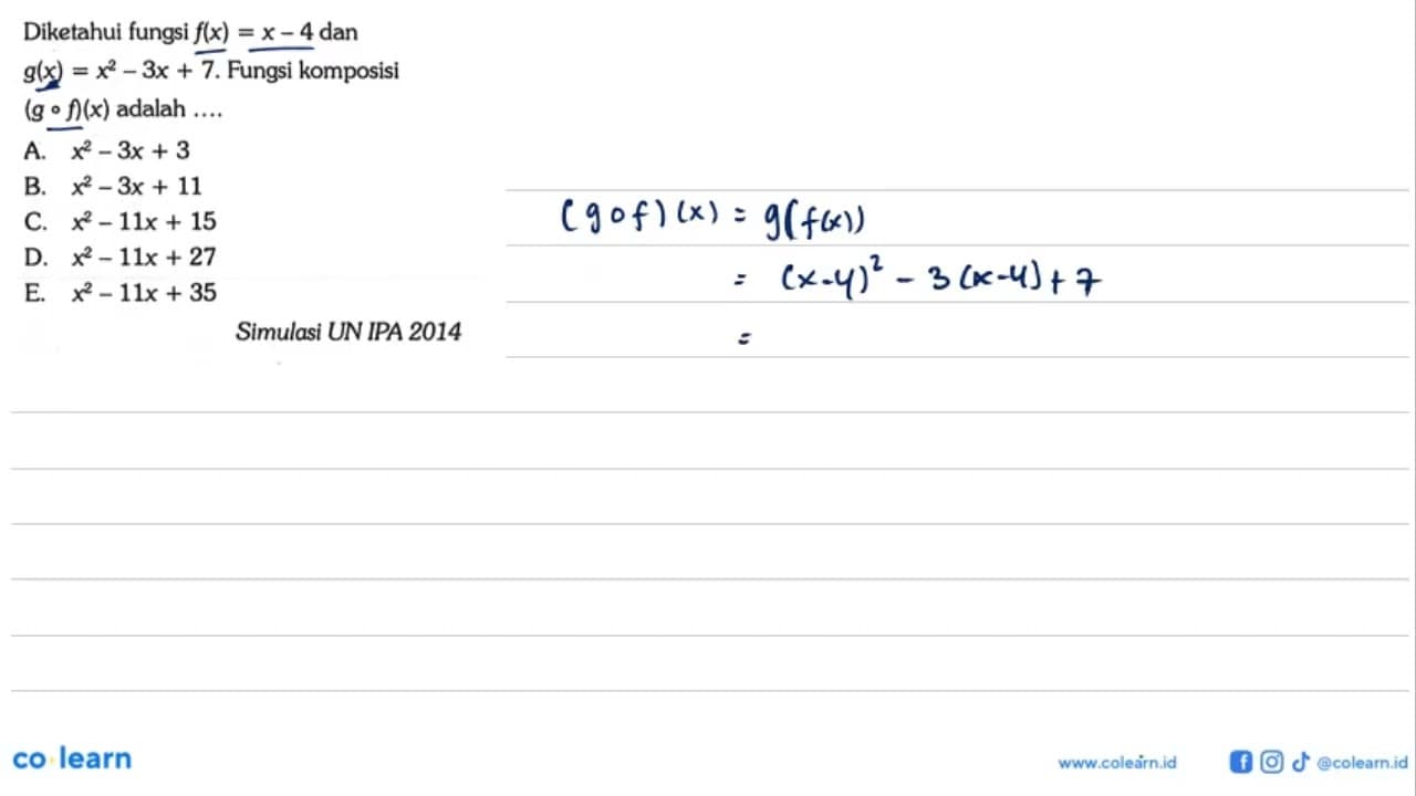 Diketahui fungsi f(x)=x-4 dan g(x)=x^2-3x+7. Fungsi