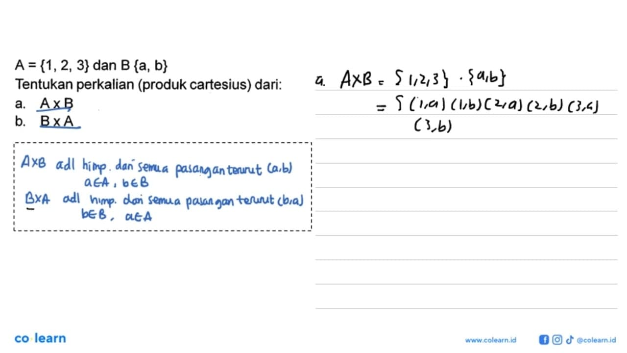 A = {1,2,3} dan B = {a, b} Tentukan perkalian (produk