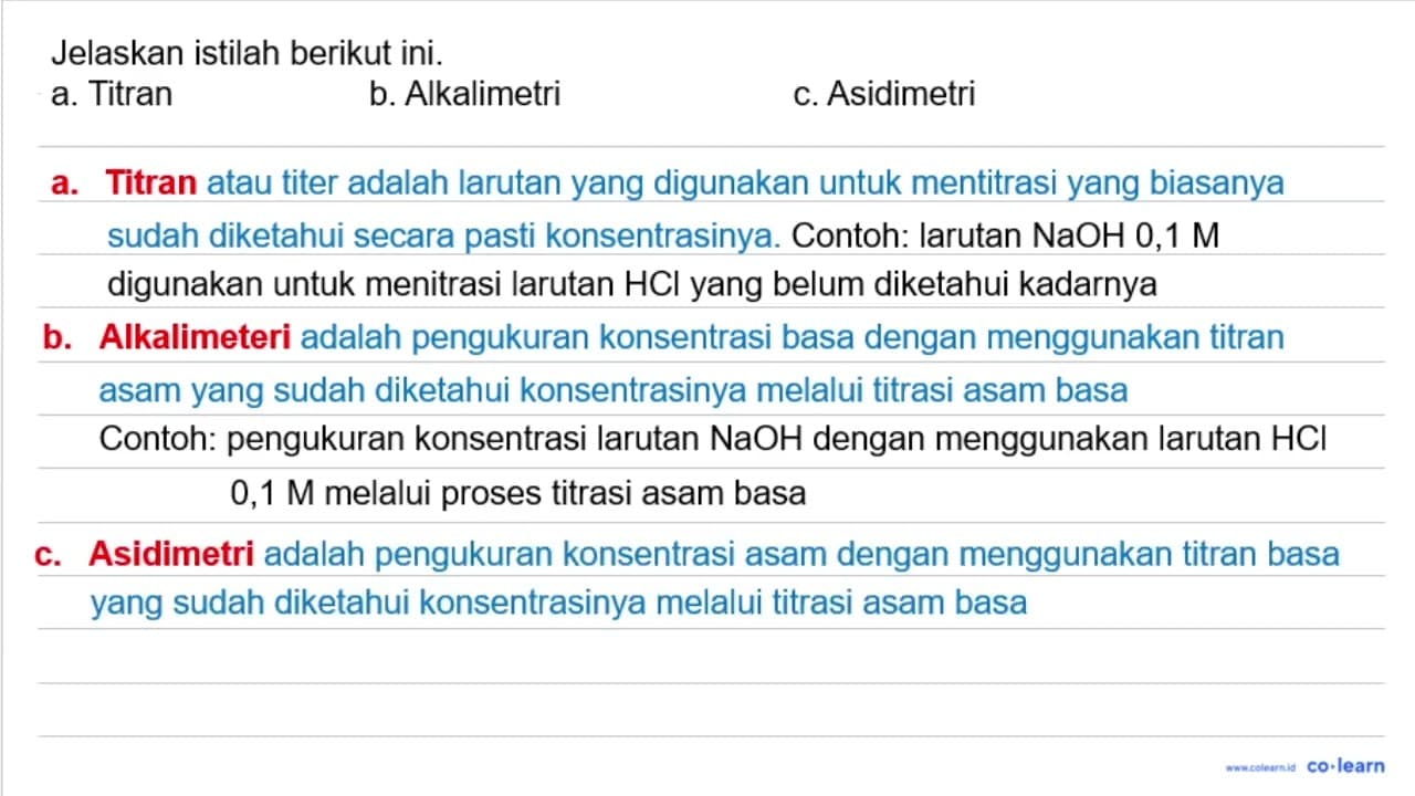 Jelaskan istilah berikut ini. a. Titran b. Alkalimetri c.