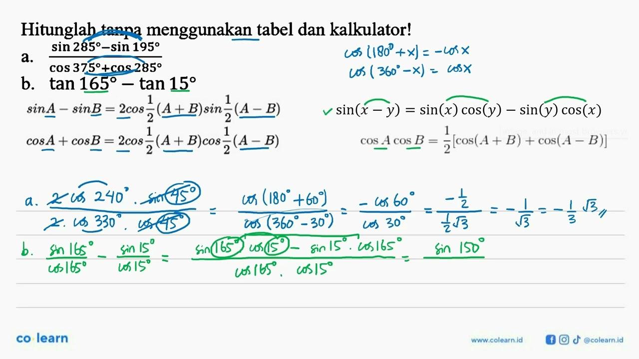 Hitunglah tanpa menggunakan tabel dan kalkulator! a. (sin