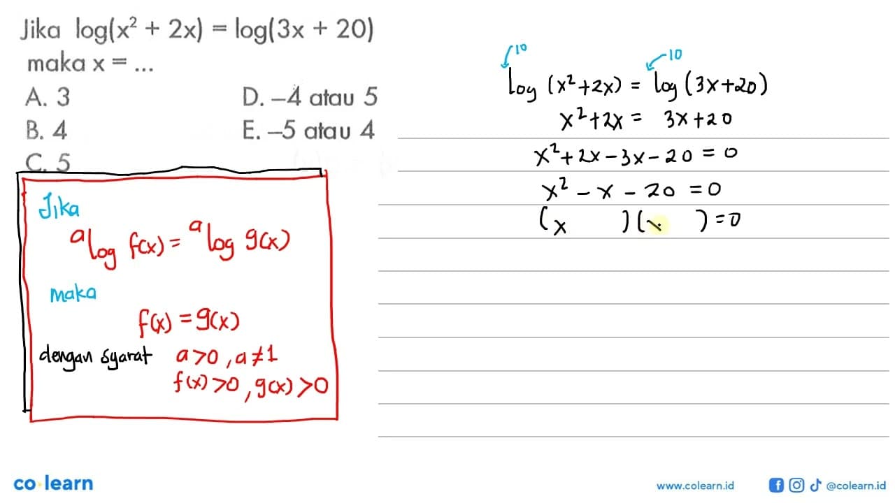 Jika log(x^2+2x)=log(3x+20) maka x=...