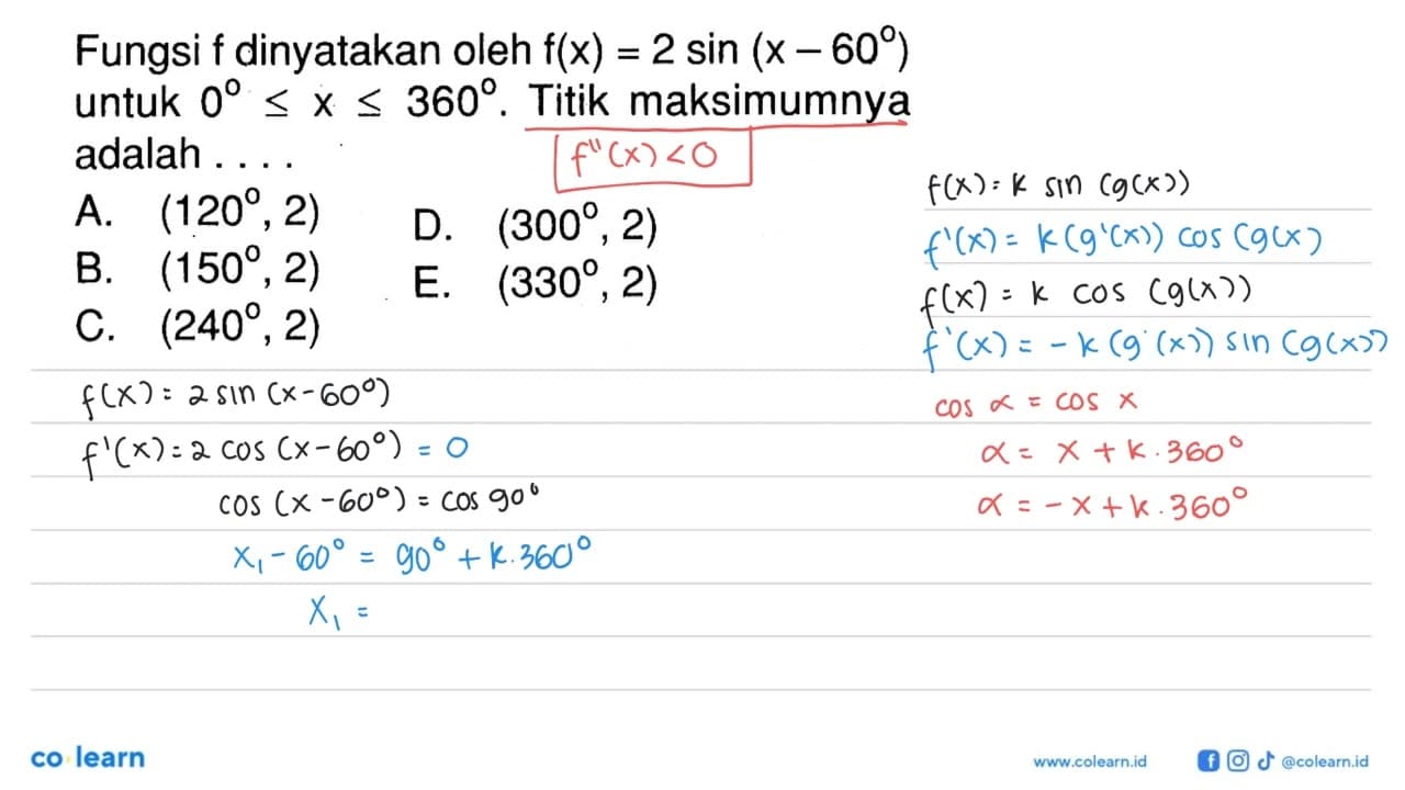 Fungsi f dinyatakan oleh f(x)=2 sin (x-60) untuk 0<=x<=360.