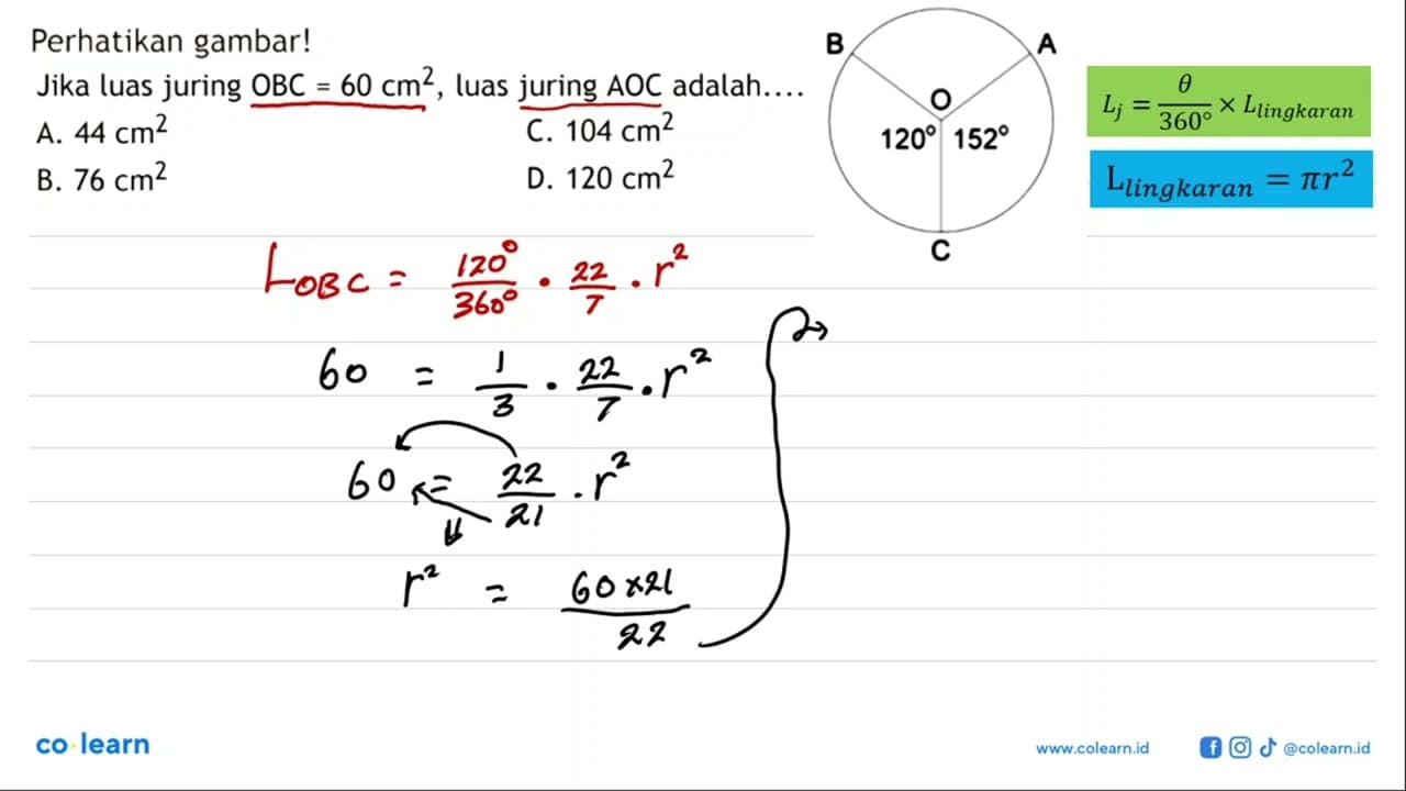 Perhatikan gambar! 120 152Jika luas juring OBC=60 cm^2 ,