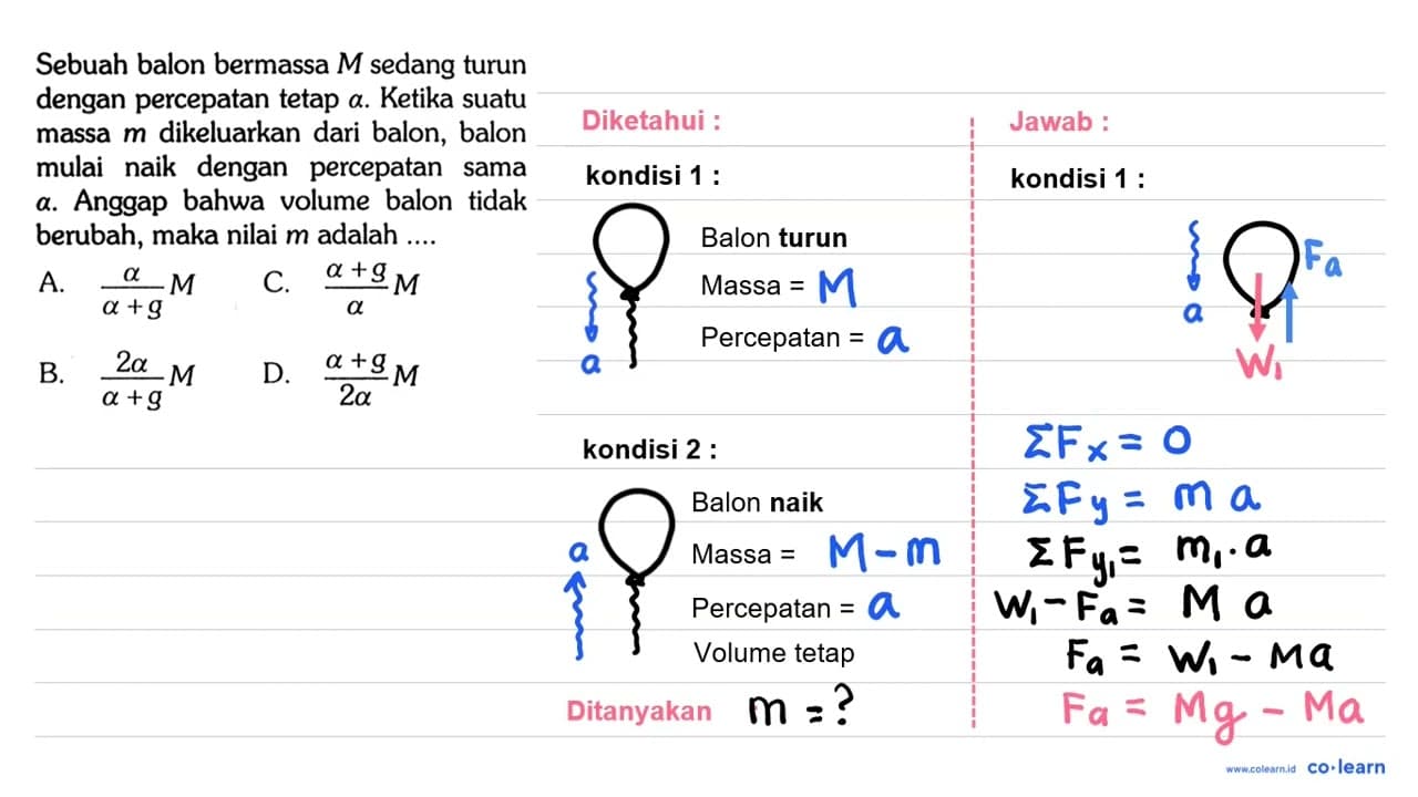 Sebuah balon bermassa M sedang turun dengan percepatan