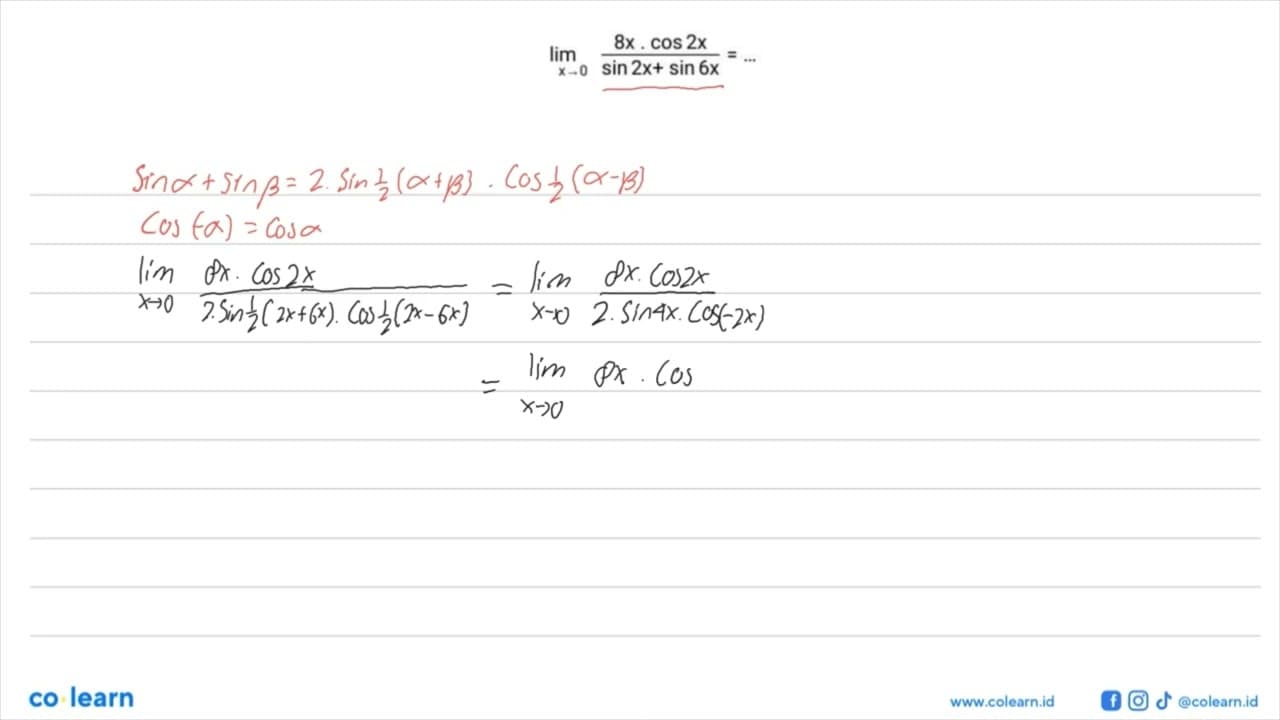 limit x->0 (8x.cos2x)/(sin2x+sin6x)=...