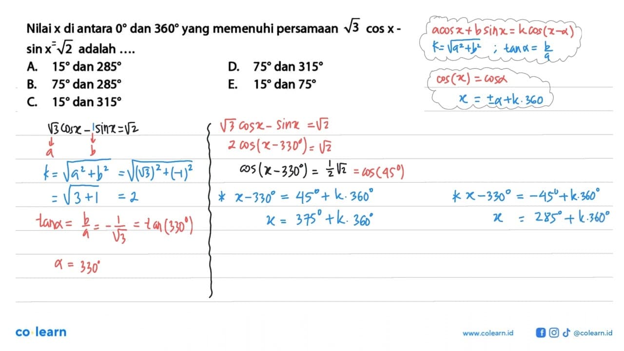 Nilai x diantara 0 dan 360 yang memenuhi persamaan