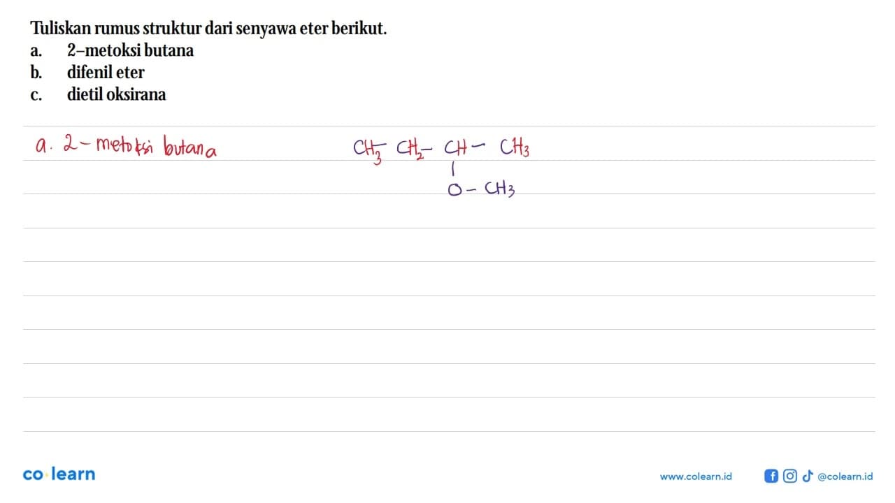 Tuliskan rumus struktur dari senyawa eter berikut. a.