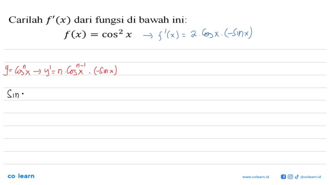 Carilah f'(x) dari fungsi di bawah ini: f(x) = cos^2x