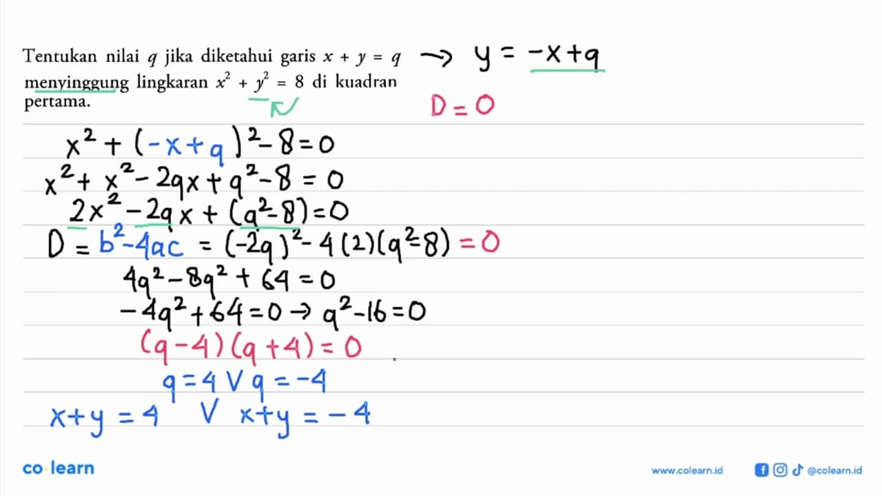 Tentukan nilai q jika diketahui garis x+y=q menyinggung