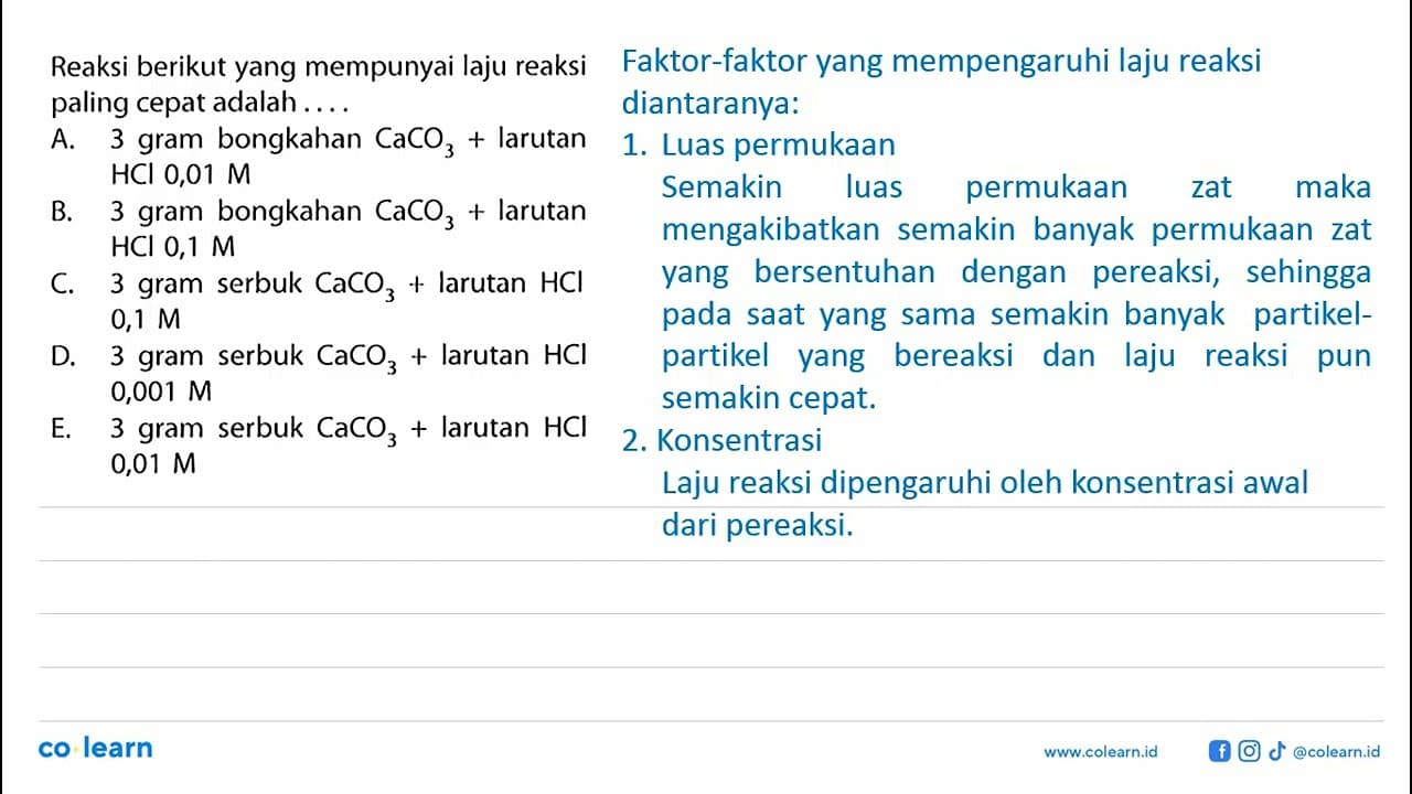 Reaksi berikut yang mempunyai laju reaksi paling cepat