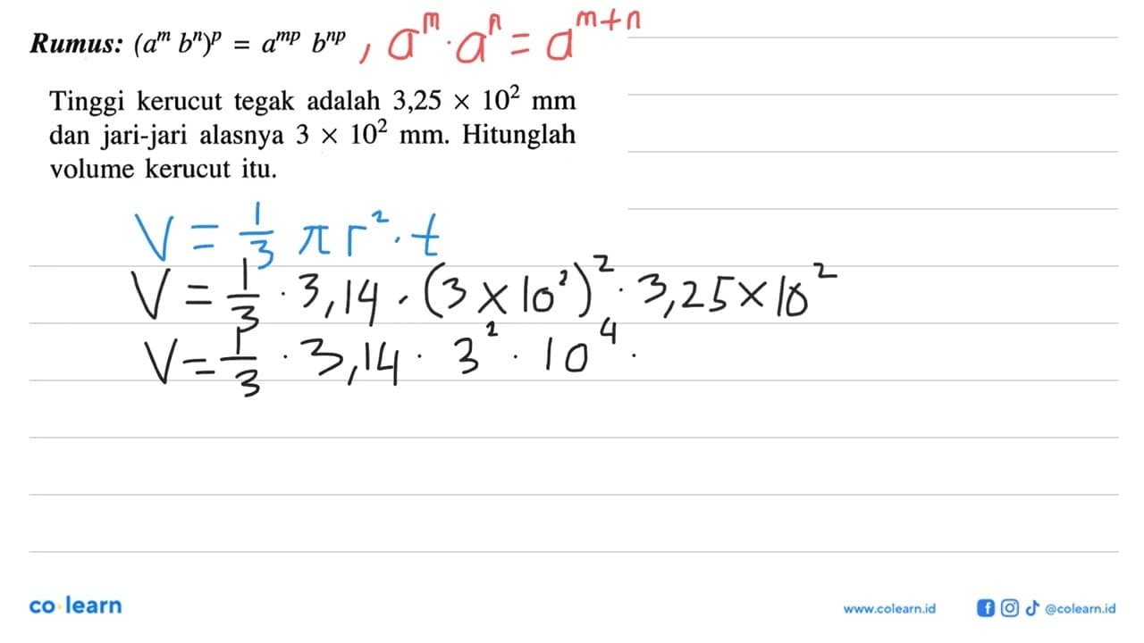 Rumus : (a^m b^n)^p = a^(mp) b^(np) Tinggi kerucut tegak