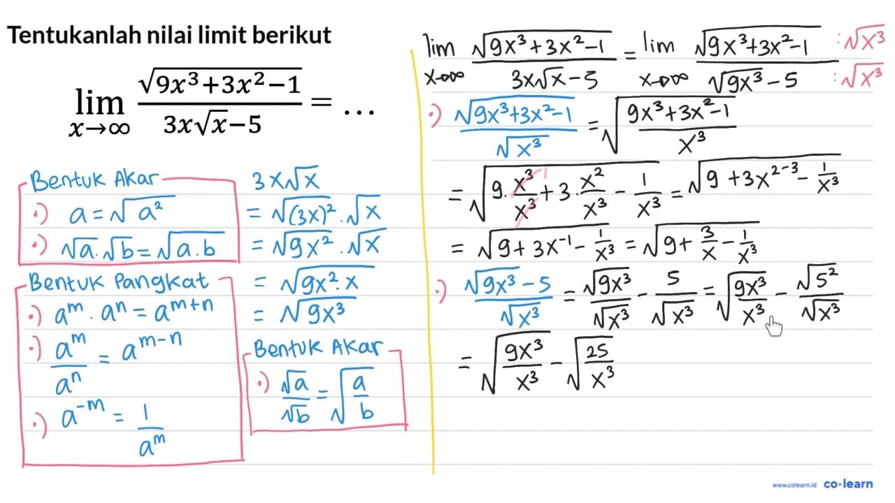 lim x -> tak hingga (akar(9x^3+3x^2-1))/(3x akar(x)-5)=...