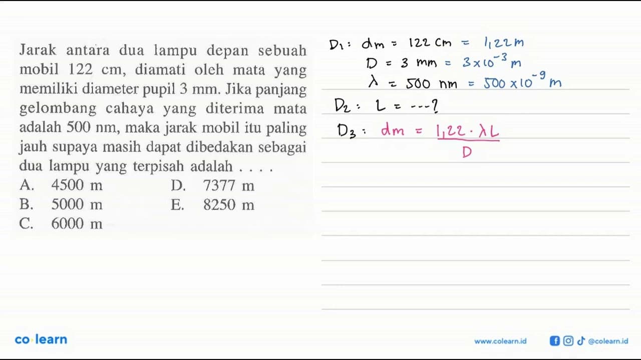 Jarak antara dua lampu depan sebuah mobil 122 cm, diamati